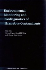 ENVIRONMENTAL MONITORING AND BIODIAGNOSTICS OF HAZARDOUS CONTAMINANTS