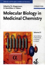 MOLECULAR BIOLOGY IN MEDICINAL CHEMISTRY VOLUME 21