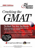 Cracking the GMAT with Practice Tests on CD-ROM 2003 EDITION The Princeton Review