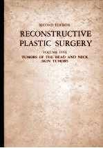 RECONSTRUCTIVE PLASTIC SURGERY VOLUME FIVE SECOND EDITION