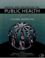 MENTAL AND NEUROLOGICAL PUBLIC HEALTH: A GLOBAL PERSPECTIVE