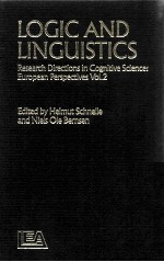 LOGIC AND LINGUISTICS RESEARCH DIRECTIONS IN COGNTIVE SCIENCE EUROPEAN PERSPECTIVES VOL.2