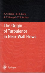 THE ORIGIN OF TURBULENCE IN NEAR-WALL FLOWS