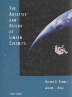 THE ANALYSIS AND DESIGN OF LINEAR CIRCUITS