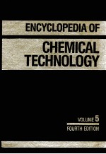 ENCYCLOPEDIA OF CHEMICAL TECHNOLOGY VOLUME 5