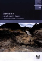 MANUAL ON SMALL EARTH DAMS:A GUIDE TO SITING