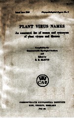 PLANT VIRUS NAMES AN ANNOTATED LIST OF NAMES AND SYNONYMS OF PLANT VIRUSES AND DISEASES