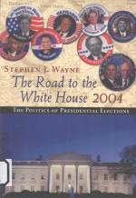 THE ROAD TO THE WHITE HOUSE