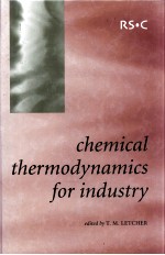 CHEMICAL THERMODYNAMICS FOR INDUSTRY