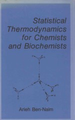 STATISTICAL THERMODYNAMICS FOR CHEMISTS AND BIOCHEMISTS