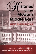 HISTORIES OF THE MOFERN MIDDLE EAST NEW DIRECTIONS