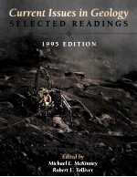 CURRENT ISSUES IN GEOLOGY SELECTED READINGS 1995 EDITION