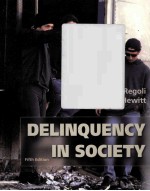 DELINQUENCY IN SOCIETY FIFTH EDITION