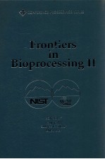 ERONTIERS IN BIOPROCESSING Ⅱ