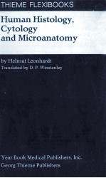 HUMAN HISTOLOGY CYTOLOGY AND MICROANATOMY