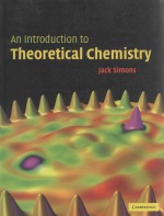 AN INTRODUCTION TO THEORETICAL CHEMISTRY JACK SIMONS