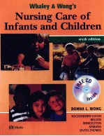 WHALEY & WONG’S NURSING CARE OF INFANTS AND CHILDREN:SIXTH EDITION