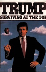 TRUMP SURVIVING AT THE TOP