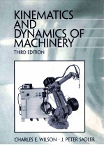 KINEMATICS AND DYNAMICS OF MACHINERY THIRD EDITION