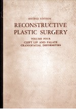 RECONSTRUCTIVE PLASTIC SURGERY VOLUME FOUR SECOND EDITION