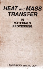 HEAT AND MASS TRANSFER IN MATERIALS PROCESSING