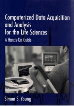 COMPUTERIZED DATA ACQUISITION AND ANALYSIS FOR THE LIFE SCIENCES A HANDS-ON GUIDE