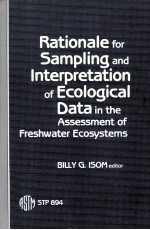 RATIONALE FOR SAMPLING AND INTERPRETATION OF ECOLOGICAL DATA IN THE ASSESSMENT OF FRESHWATER ECOSYST