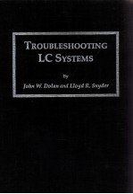 TROUBLESHOOTING LC SYSTEMS BY JOHN W.DOLAN AND LIOYD R.SNYDER