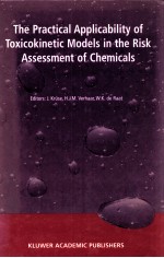 THE PRACTICAL APPLICABILITY OF TOXICOKINETIC MODELS IN THE RISK ASSESSMENT OF CHEMICALS