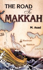 THE ROAD TO MAKKAH