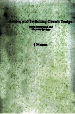 ANALOG AND SWITCHING CIRCUIT DESIGN