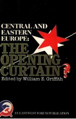 CENTRAL AND EASTERN EUROPE:THE OPENING CURTAIN?