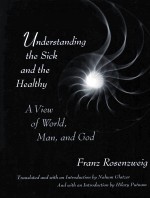 UNDERSTANDING THE SICK AND THE HEALTHY