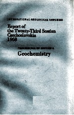 INTERNATIONAL GEOLOGICAL CONGRESS REPORT OF THE TWENTY-THIRD SESSION CZECHOSLOVAKIA 1968 PROCEEDINGS