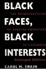 BLACK FACES BLACK INTERESTS