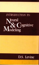 INTRODUCTION TO NEURAL AND COGNITIVE COGNITIVE MODELING