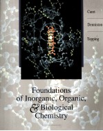 FOUNDATIONS OF INORGANIC ORGANIC AND BIOLOGICAL CHEMISTRY