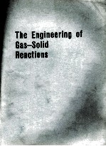 THE ENGINEERING OF GAS-SOLID REACTIONS PROCEEDINGS OF THE SYMPOSIUM HELD ON 24-26 APRIL 1968