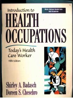 Introduction to HEALTH OCCUPATIONS TODAY'S HEALTH CARE WORKER