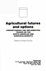 AGRICULTURAL FUTURES AND OPTIONS