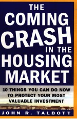 THE COMING CRASH IN THE HOUSING MARKET