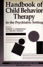 HANDBOOK OF CHILD BEHAVIOR THERAPY IN THE PSYCHIATRIC SETTING