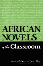 AFRICAN NOVELS IN THE CLASSROOM