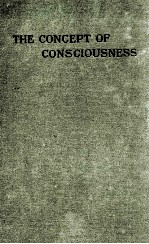 THE CONCEPT OF CONSCIOUSNESS