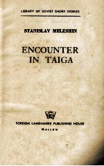 ENCOUNTER IN TAIGA