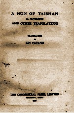 A NUN OF TAISHAN (A NOVELETTE) AND OTHER TRANSLATIONS