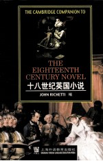 THE CAMBRIDGE COMPANION TO THE EIGHTEENTH CENTURY NOVEL