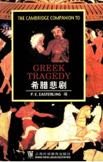 THE CAMBRIDGE COMPANION TO GREEK TRAGEDY