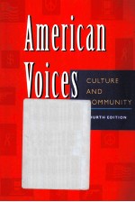 AMERICAN VOICES CULTURE AND COMMUNITY FOURTH EDITION