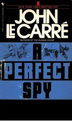 A PERFECT SPY John le Carre